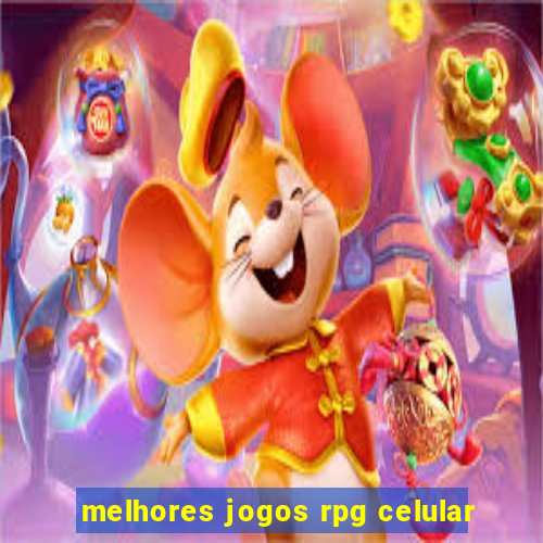 melhores jogos rpg celular